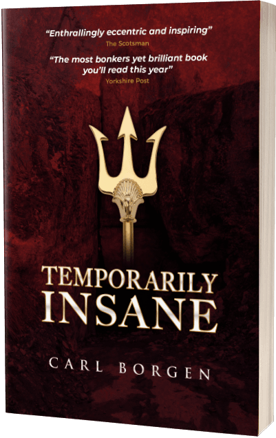 Temporarily Insane, by author Carl Borgen